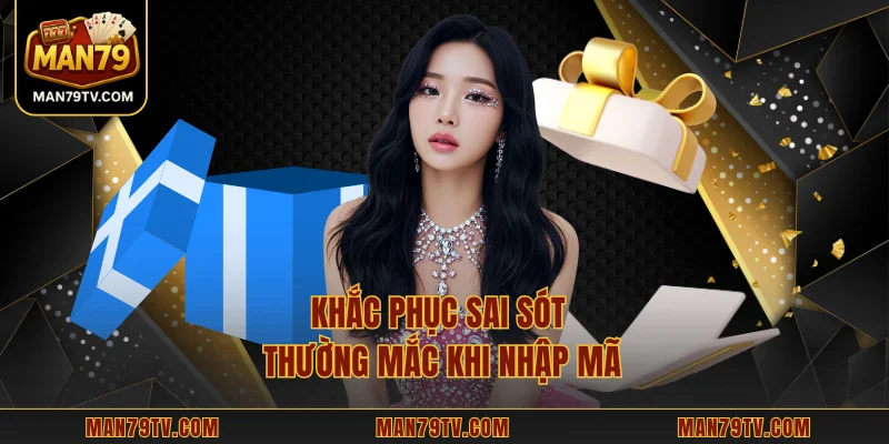 Khắc phục sai sót thường mắc khi nhập mã